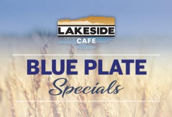 LAKESIDE BLUE PLATE SPECIALS 