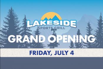 LAKESIDE SPORTS GRILL GRAND OPENING