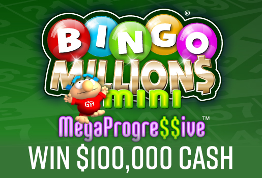 BINGO MILLIONS MINI MEGA PROGRESSIVE